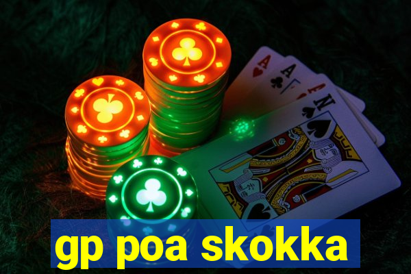 gp poa skokka